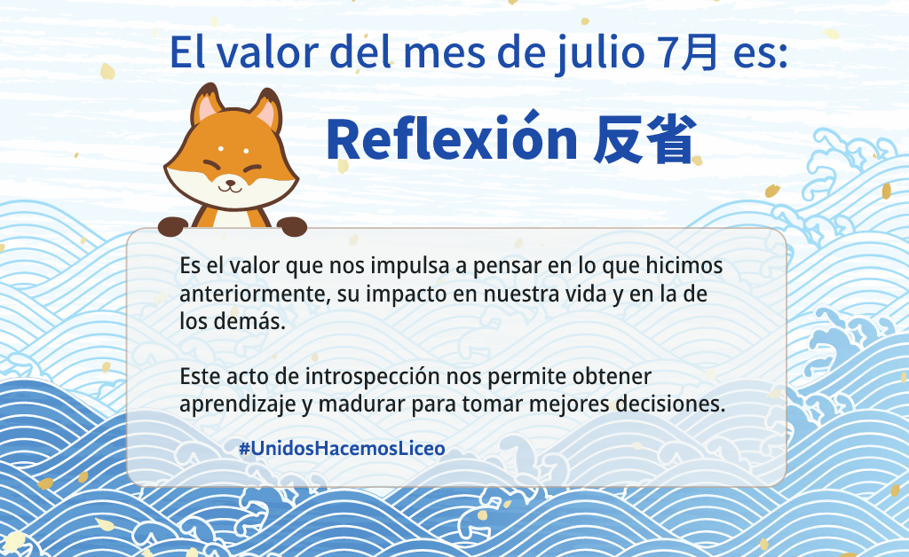 El valor del mes de julio es: Reflexión | Liceo Mexicano Japonés